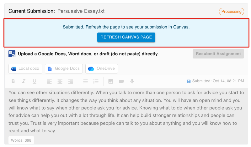 The blue note after submitting: Submitted. Refresh the page to see your submission in Canvas, with a Refresh Canvas Page button