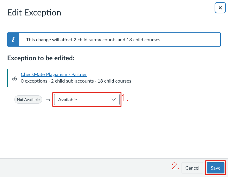 The Edit Exception dialog with Available marked 1 and Save marked 2